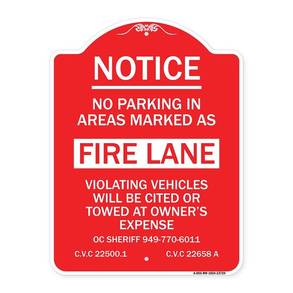 Signmission No Parking in Areas Marked as Fire Lane CVC Section 22500.1 and 22658 A, Red & White, RW-1824-23724 A-DES-RW-1824-23724 - main